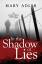 Mary Adler: In the Shadow of Lies