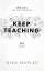 Nika Maples: Keep Teaching