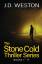 Weston, J. D.: The Stone Cold Thriller S