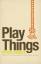 Peter Prince: Play Things