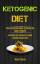 Wade Gibson: Ketogenic Diet
