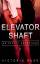 Victoria Rush: Elevator Shaft