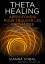 Vianna Stibal: ThetaHealing Approfondir 