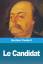 Gustave Flaubert: Le Candidat