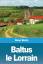 René Bazin: Baltus le Lorrain
