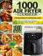 Barbara Cutts: 1000 Air Fryer Cookbook f