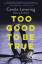 Carola Lovering: Too Good to Be True