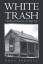 Rosa Pannell: White Trash