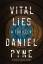 Daniel Pyne: Vital Lies