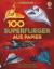 Abigail Wheatley: 100 Superflieger aus P