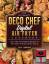 Lela Legrand: The Ultimate Deco Chef Dig Lela Legrand: The Ultimate Deco Chef Dig