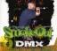 DMX: The Smoke Out Festival Presents(CD+