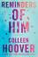 Colleen Hoover: Reminders of Him