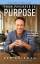 Ken Coleman: From Paycheck to Purpose: T