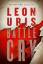 Leon Uris: Battle Cry