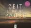 ZEIT FUeR EINE PAUSE