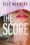 Elle Kennedy: The Score