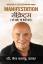 W., Wayne Dyer: Manifestation Secrets