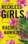 Rachel Hawkins: Reckless Girls