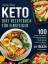 Sandra Mauer: Keto Diaet Rezeptbuch fuer