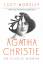 Lucy Worsley: Agatha Christie: An Elusiv