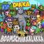 Dikka: Boom Schakkalakka - DIKKA