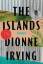 Dionne Irving: The Islands