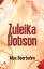 Max Beerbohm: Zuleika Dobson