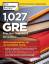 The Princeton Review: 1,027 GRE Practice