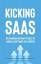 Kicking SaaS: 101 Founders on What it Ta