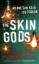 Richard Montanari: The Skin Gods