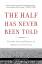 Baptist, Edward E.: The Half Has Never B