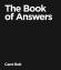 Carol Bolt: The Book Of Answers