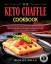 Michael Zollo: The Keto Chaffle Cookbook