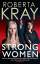Roberta Kray: Strong Women