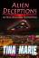 Tina Marie: ALIEN DECEPTIONS