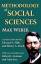 Max Weber: Methodology of Social Science