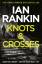 Ian Rankin: Knots & Crosses