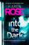 Karen Rose: Into the Dark (The Cincinnat