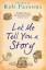 Rob Parsons: Let Me Tell You a Story