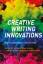 CREATIVE WRITING INNOVATIONS