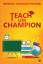 Krishna Swaroop Prasad: Teach Like Champ