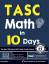 Reza Nazari: TASC Math in 10 Days: The M