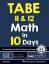 Reza Nazari: TABE 11 & 12 Math in 10 Day