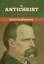 Nietzsche, Friedrich Wilhelm: The Antich