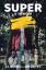 Jon Coffey: Super: A Memoir Jon Coffey: Super: A Memoir