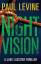 Paul Levine: Night Vision