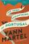 Yann Martel: The High Mountains of Portu