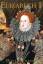 David Loades: Elizabeth I: The Golden Re