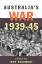 Australia s War 1939-45